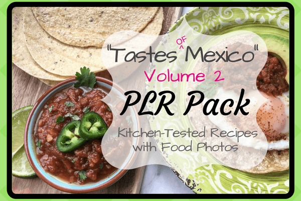 Tastes of Mexico Volume 2 PLR Recipes with Photos 