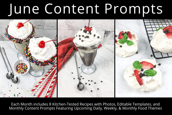 June Monthly Content Prompts for Food Bloggers